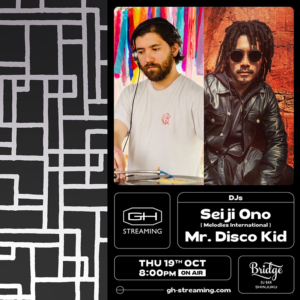 10/19 (THU.) GH STREAMING×DJ BAR Bridge SHINJUKU